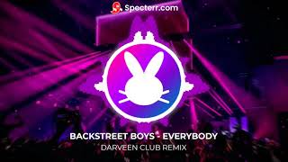 Backstreet Boys  Everybody Darveen Club Remix [upl. by Nosnev281]