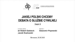 Jakiej Polski chcemy Debata o służbie cywilnej cz 22 [upl. by Nnyletak]