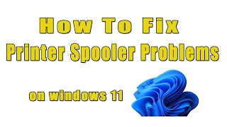 How to fix printer spooler problems on Windows 11 [upl. by Anahcra]