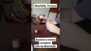 Aberfeldy 16 anos  Single malt review  Link na descrição [upl. by Esinal538]