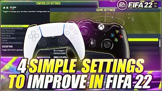 FIFA 22 4 NEW Simple Settings to Use amp Become Better Players TUTORIAL  How to get better  FIFA 22 [upl. by Campney]