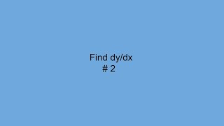 dydx  2 [upl. by Dow585]