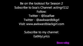 Awkward Black Girl Season 2 quotJsquot Rap Lyrics [upl. by Imeaj]