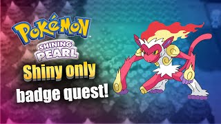 Pokemon Shining Pearl Shiny only badge quest [upl. by Joselyn]