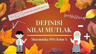 Nilai Mutlak  Definisi Nilai Mutlak  Materi Matematika Kelas X SMA [upl. by Morgan]