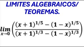 CLASE 109 LIMITE DE UNA FUNCION ALGEBRAICA  quotPOR TEOREMASquot [upl. by Yetnom]