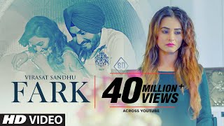 Fark Virasat Sandhu Full Song Sukh Brar  Jaggi Jaurkian  Latest Punjabi Songs 2019 [upl. by Notsecnirp]