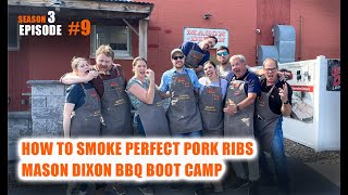 How to Smoke Perfect Pork Ribs  Mason Dixon BBQ Boot Camp [upl. by Neyuq]