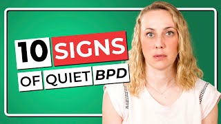 Discover the 10 Signs of Quiet Borderline Personality Disorder BPD [upl. by Arrotal]