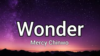 Mercy Chinwo  Wonder Lyrics amp Instrumental [upl. by Marven]