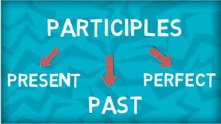 Non Finite Verbs  Participles  Present Participle  Past Participle  Perfect Participle [upl. by Hepsiba311]