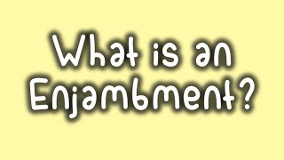 What is an Enjambment  Literary Device  Poetry  OL English Literature [upl. by Annais214]