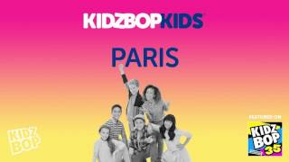 KIDZ BOP Kids  Paris KIDZ BOP 35 [upl. by Arch111]