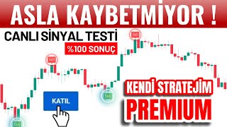 STRATEJİMİN 10 CANLI SİNYALİNİ TEST ETTİK BAŞARI ORANI \u00100  KENDİ STRATEJİM PREMIUM [upl. by Pate99]