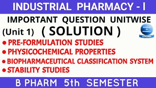 Industrial pharmacy 5th semester important question with solution  Preformulation studies [upl. by Carlota]