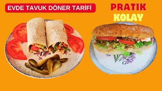 EVDE TAVUK DÖNER TARİFİ I LEZZETLİ VE KOLAY [upl. by Aiuoqes697]