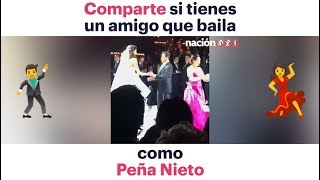 PEÑA NIETO saca sus MEJORES PASOS de BAILE [upl. by Kirt]