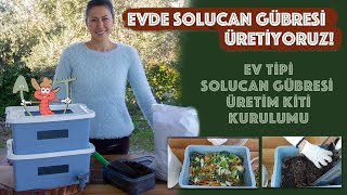 EV TİPİ SOLUCAN GÜBRESİ ÜRETİM KİTİ amp KOMPOST KUTUSU  SOLUCAN BAKIMI VE KOMPOST SÜREÇLERİ [upl. by Merlina]