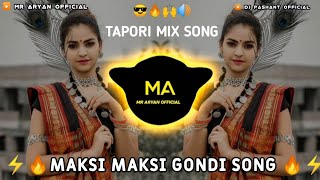 Maksi Maksi Gondi Song Tapori Mix Song Gondi Mix dj viral gondi song trending gondidj gondi [upl. by Heer388]