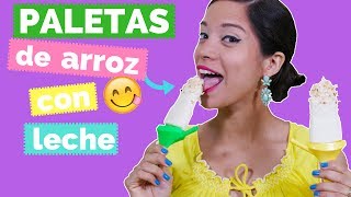 PALETAS de ARROZ CON LECHE  La Cooquette [upl. by Nielson]