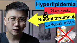 HYPERLIPIDEMIA Diagnosis and Natural treatment without pills [upl. by Henson869]