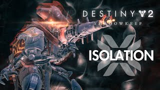 Destiny 2 Shadowkeep PC Walkthrough 7  Isolation [upl. by Ahseyn]