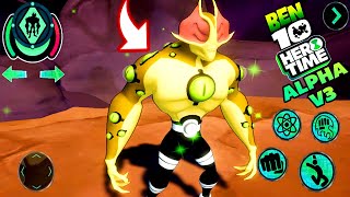 BEN 10 HERO TIME ALPHA 3 NOVA GAMEPLAY EXCLUSIVA COM ALIENS MEGA OLHOS E MAIS SimbologiaChido [upl. by Adnuhsat]