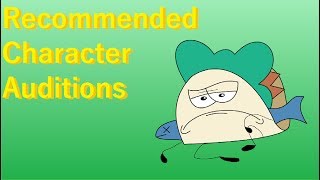 Recommended Character Auditions Fan BFDI Animation [upl. by Bornstein]