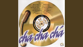 Popurrí de Cha Cha Cha [upl. by Nedla]