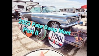 2023 Pate Swap Meet Pt2 [upl. by Adnawat]