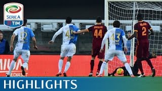 Chievo Verona  Roma 33  Highlights  Matchday 18  Serie A TIM 201516 [upl. by Oer317]