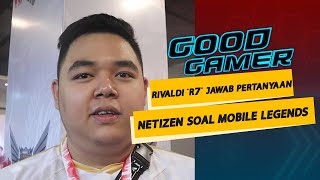 Jawab Pertanyaan Netizen untuk Rivaldi R7 Mobile legends  Good Gamer with Rivaldi R7 Fatah Bag3 [upl. by Prue]