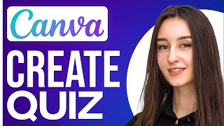 Canva Quiz Maker 2024  How To Create A Quiz On Canva [upl. by Alguire]