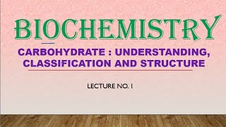 BIOCHEMISTRYBIOMOLECULECARBOHYDRATECLASSIFICATION AND STRUCTUREBScZOOLOGYNEET EXAM [upl. by Nnaylrebmik]