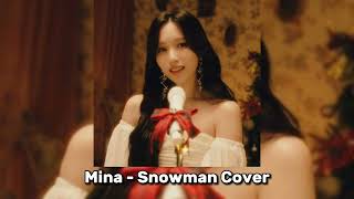 Mina  Snowman Cover speed up [upl. by Staffan]