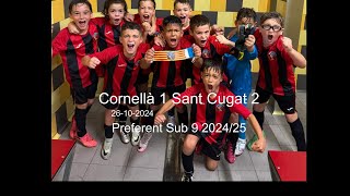 Cornellà 1 Sant Cugat 2 quotBenjamí sub 9quot Temporada 202425 [upl. by Zzahc]