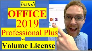 HOWTO Install OFFICE 2019 PROFESSIONAL PLUS when using VOLUME LICENSE Product Key [upl. by Rattan]