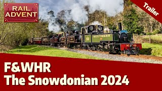 Ffestiniog Railway  The Snowdonian 2024  Trailer 4K [upl. by Atiuqcaj]