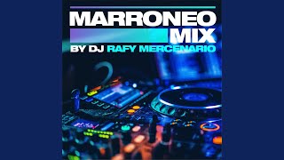 Marroneo Mix [upl. by Eidaj]