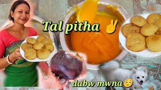 Tal pitha 😋 Bwswrou konse jangwo nw🤗🤭 Making tal pitha ✌️ gamiyarisubung123 ♥️ [upl. by Aldwon214]