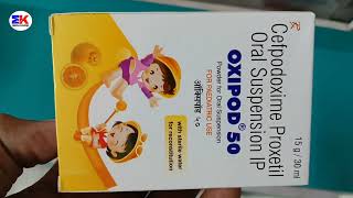 Oxipod 50Dry Syrup  Cefpodoxmine Proxetil Syrup  Oxipod 50 Syrup Uses Benefits Dosage Review [upl. by Jane521]