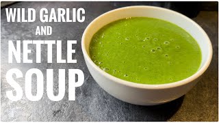 Wild Garlic and Nettle Soup [upl. by Chiaki]