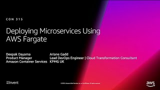 AWS reInvent 2018 REPEAT 1 Deploying Microservices using AWS Fargate CON315R1 [upl. by Kim]