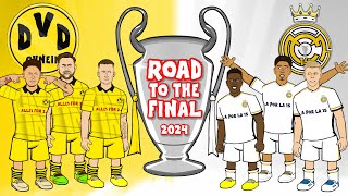 🏆Dortmund vs Real Madrid🏆 The Road to the Champions League Final 2024 [upl. by Yellehs]