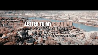 Coleman Lane  Letter To My Grandma [upl. by Aivatnahs171]