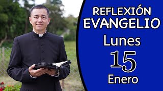 Evangelio de Hoy Lunes 15 de Enero de 2024 Lectura y Reflexión [upl. by Hebel]