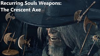 Recurring Souls Concepts ► The Curious Case of the Crescent Axe [upl. by Tarryn]