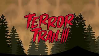 Terror Trail III  Official Teaser [upl. by Gnirps]