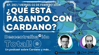 Financia tu proyecto en Cardano 🎙 Descentralización Total Podcast sobre Cardano Ep 292 [upl. by Nasya]