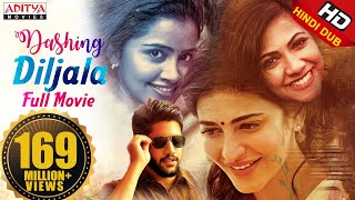 Dashing Diljala New Released Full Hindi Dubbed Movie  Naga Chaitanya Shruti Hassan Anupama [upl. by Bekaj385]